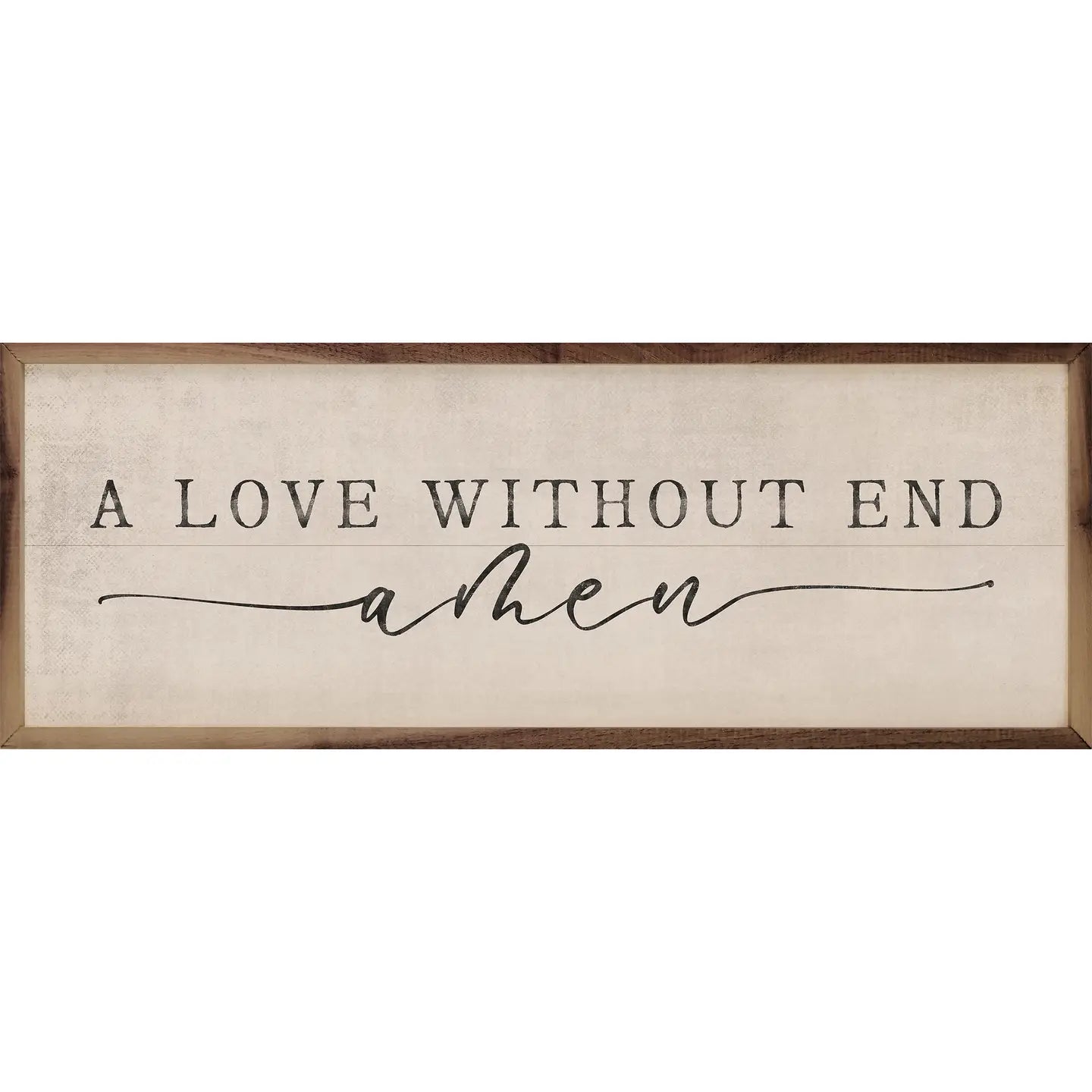 A Love Without End, Amen | Wall Art