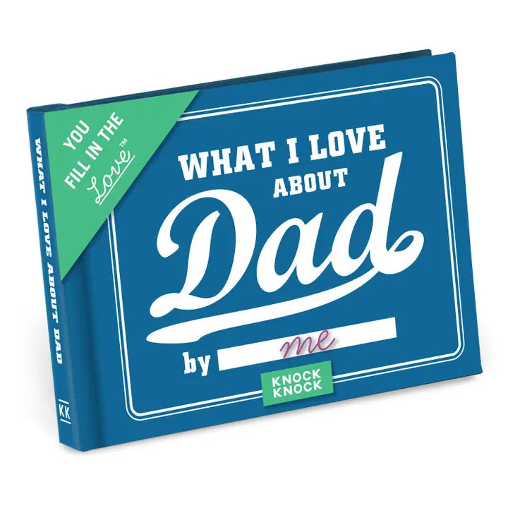 What I Love About Dad | Fill in the Love® Book