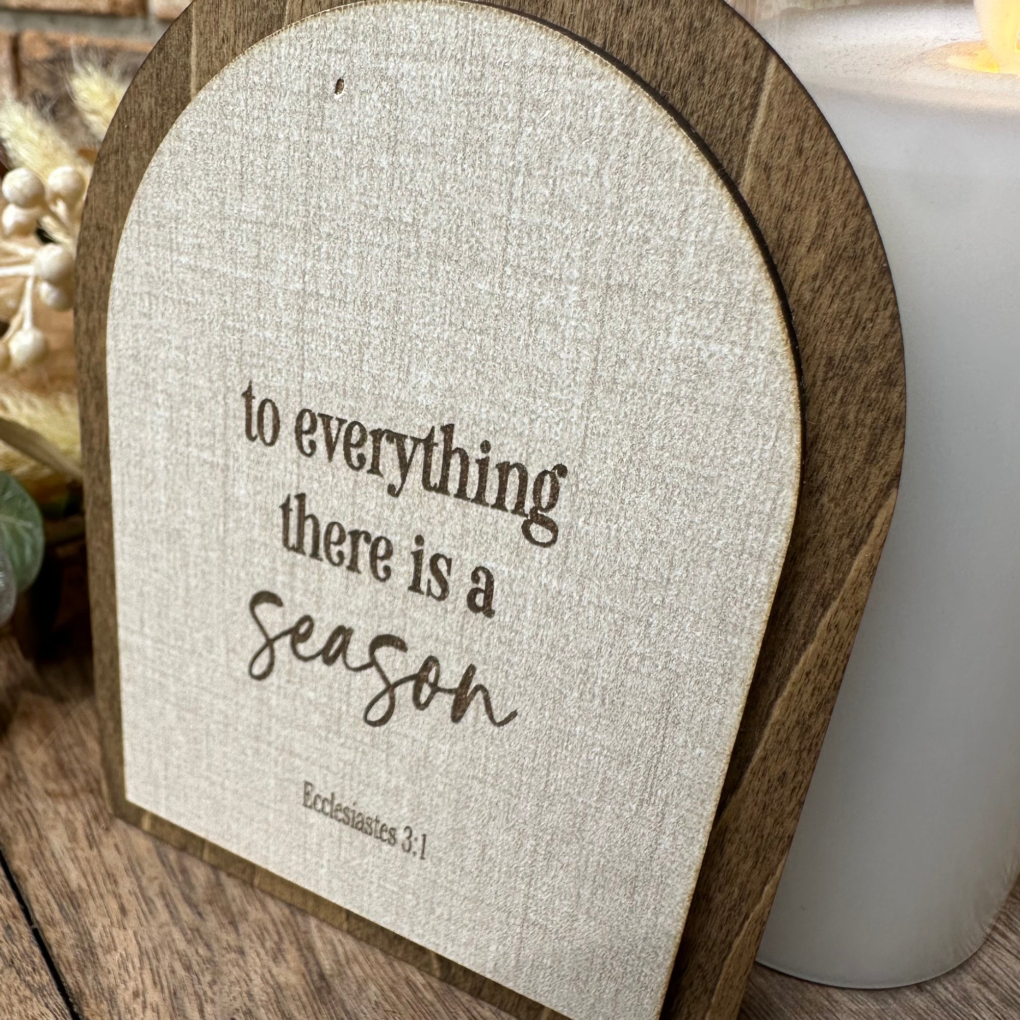 To Everything There Is a Season | Companion Sign