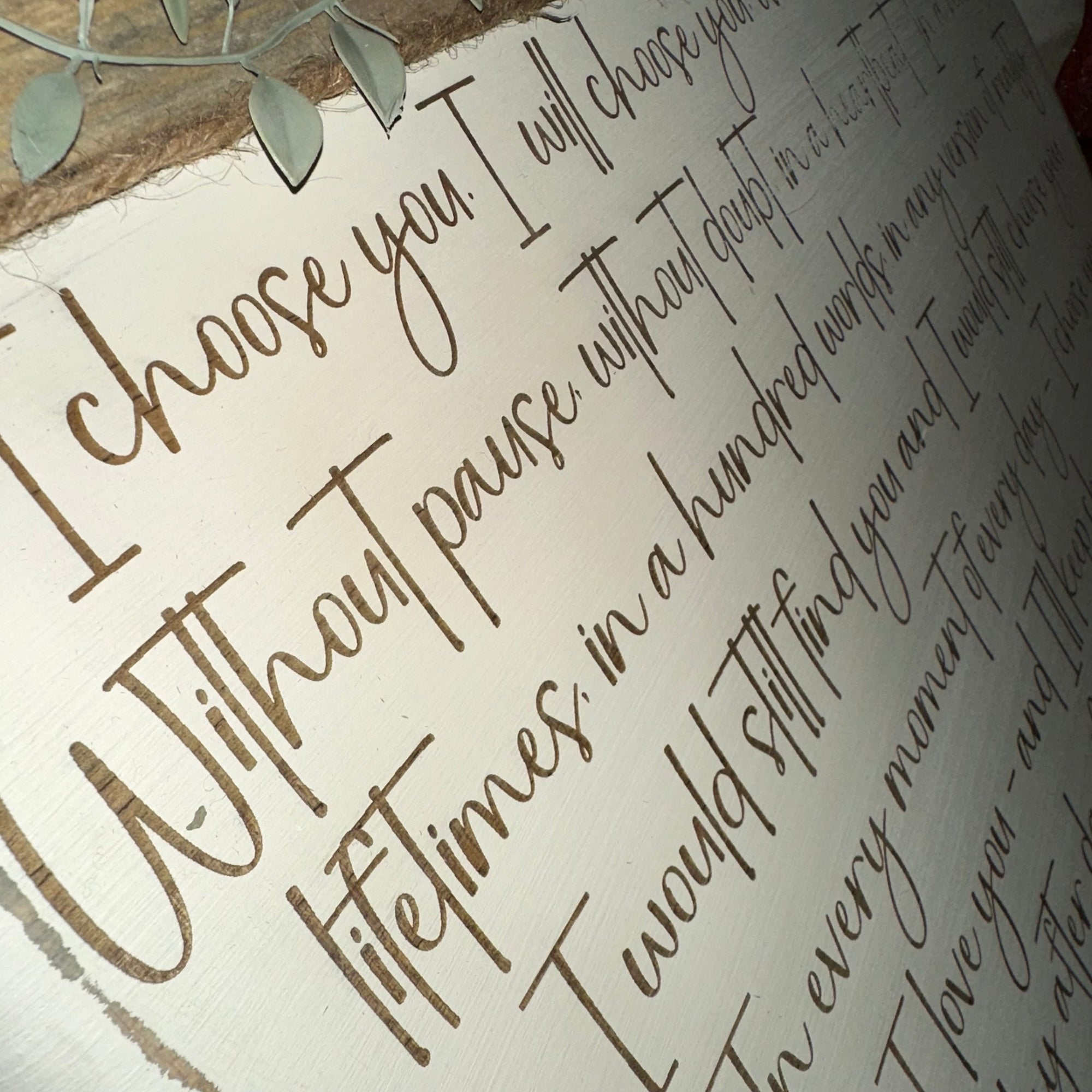 I Choose You | 18" Handmade Sign