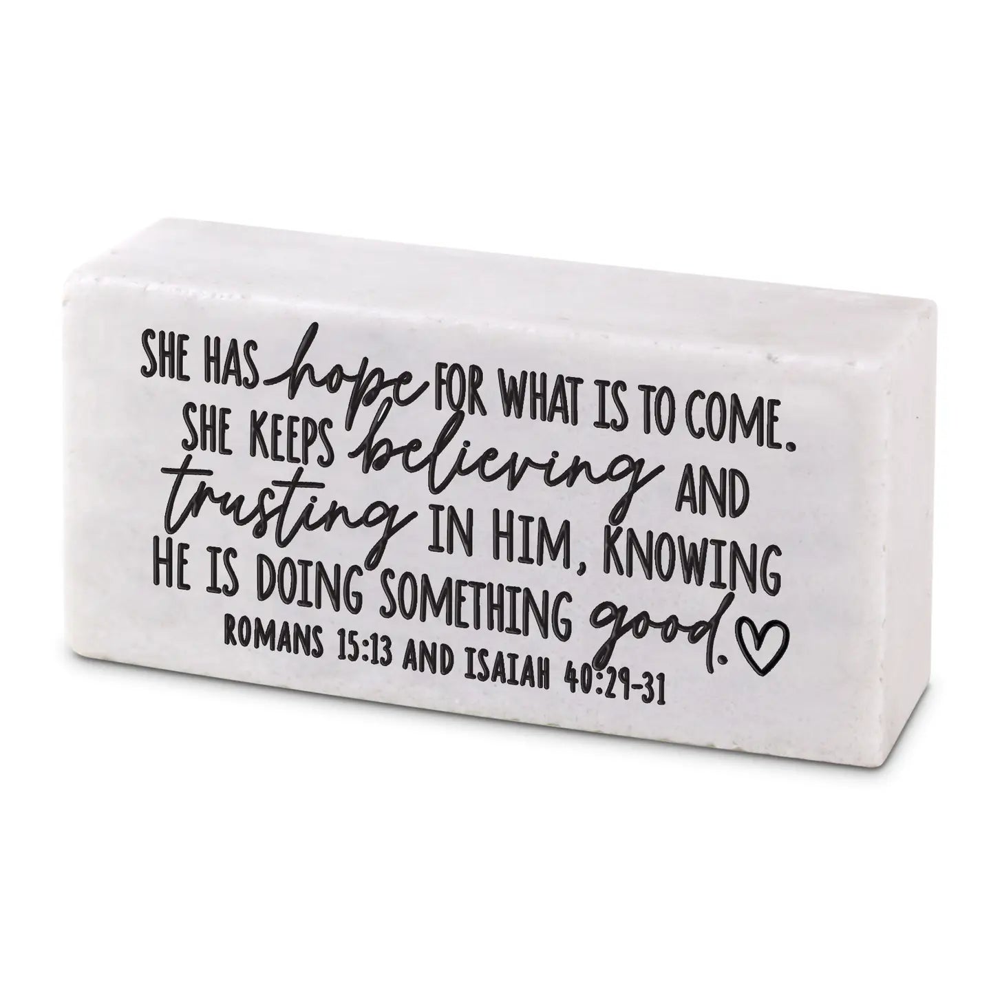She Has Hope | Scripture Stone Block