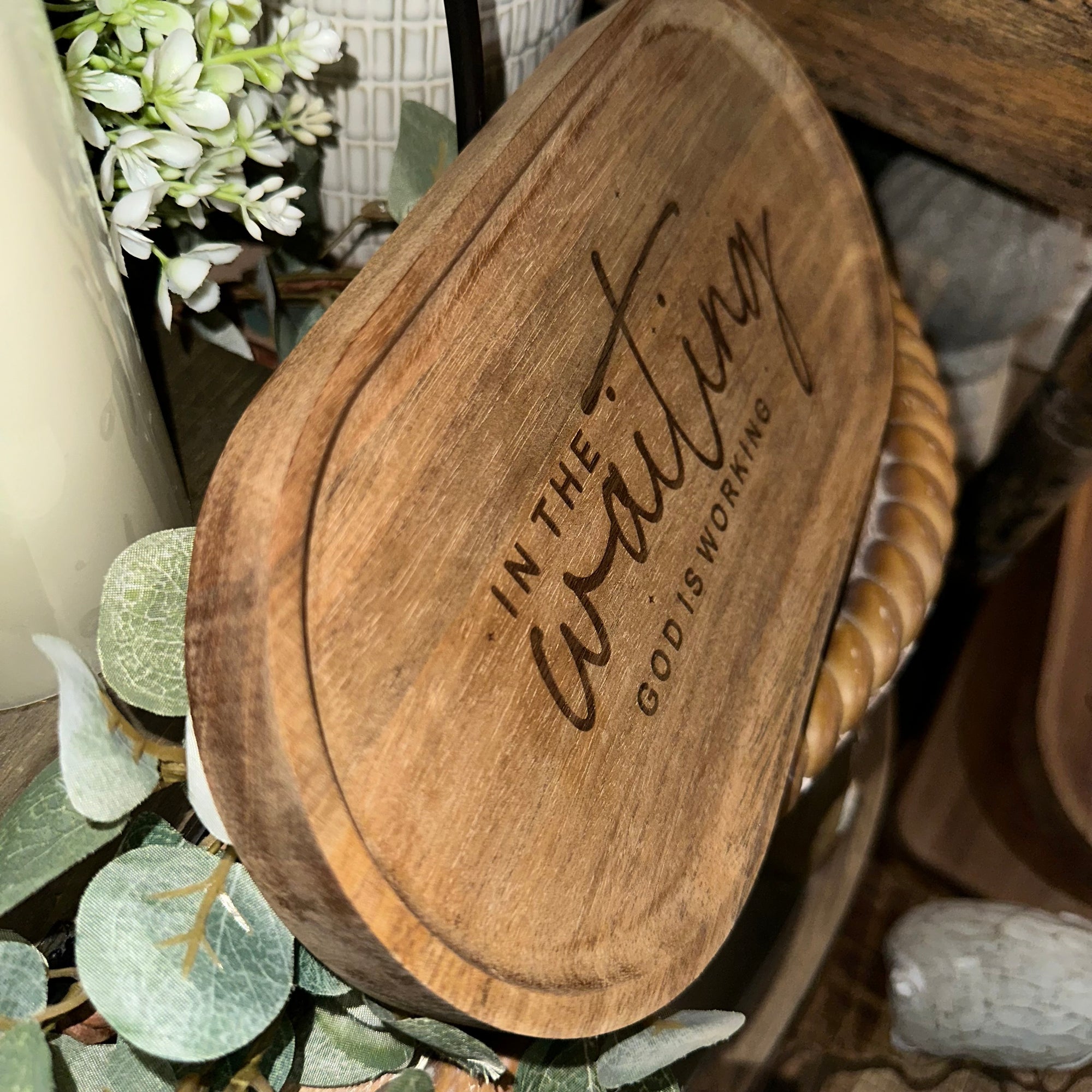 In the Waiting, God is Working | Wood Tray