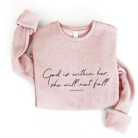 God Is Within Her She Will Not Fall | Psalm 46:5 | Heathered Mauve