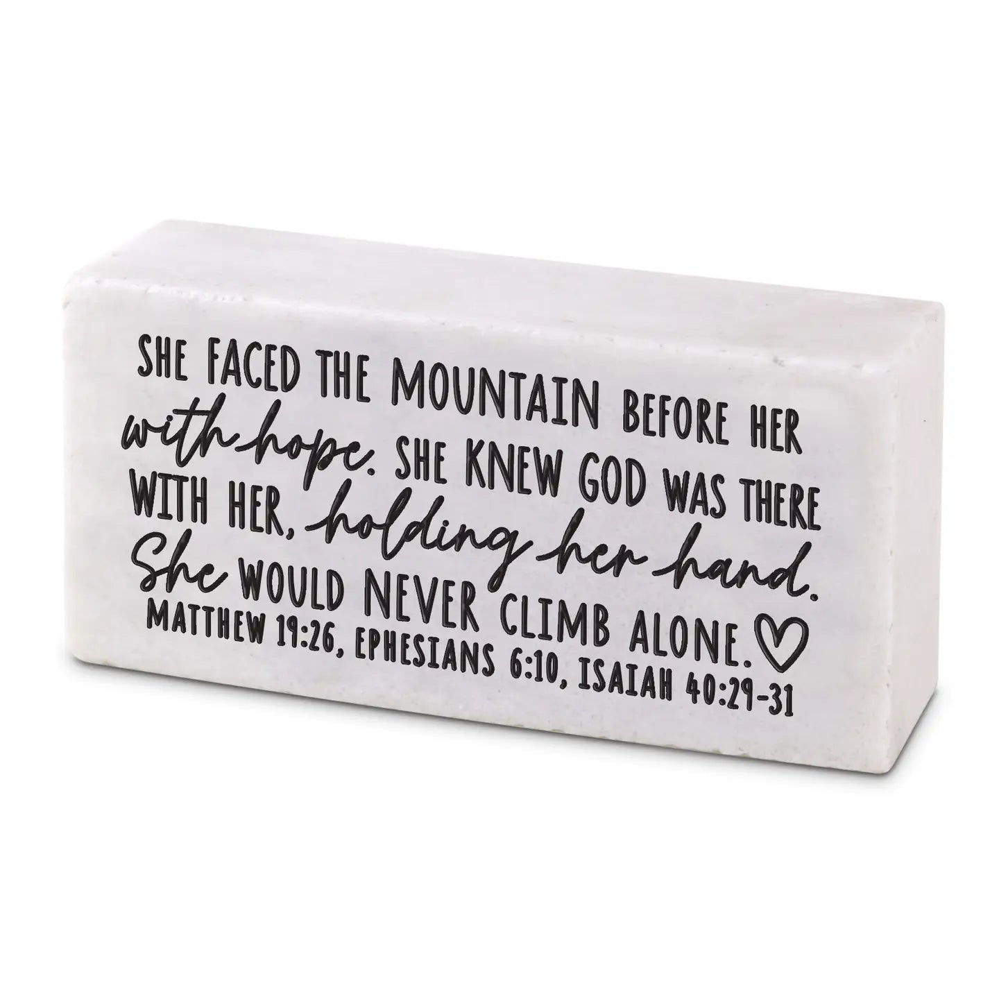 She Faced the Mountain | Scripture Stone Block