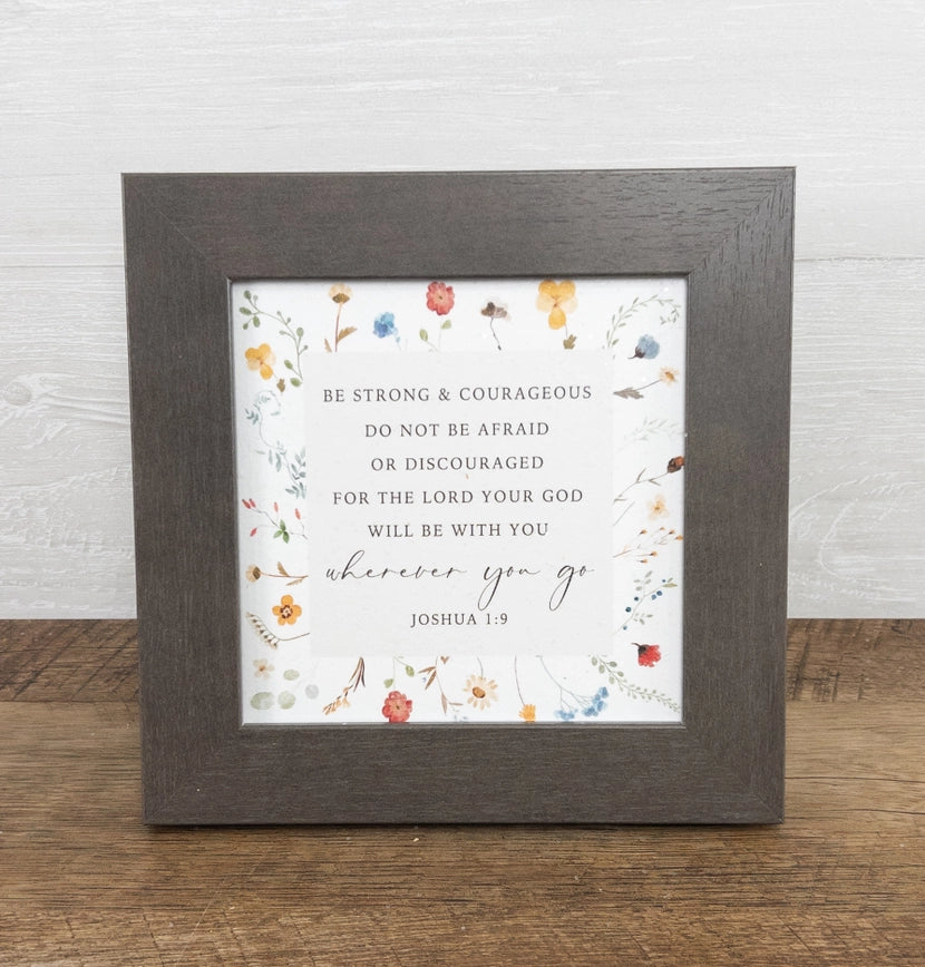 Be Strong & Courageous | Joshua 1:9 | Framed Art