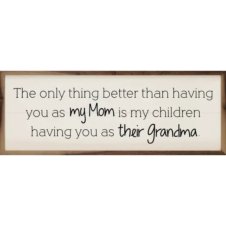 Having You as Their Grandma | Wall Art