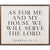 As For Me and My House | Joshua 24:15 | Wall Art
