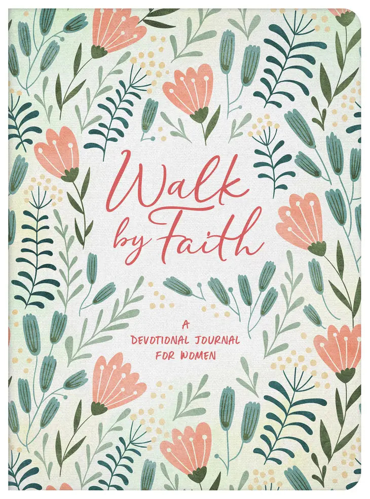 Walk by Faith | A Devotional Journal for Women