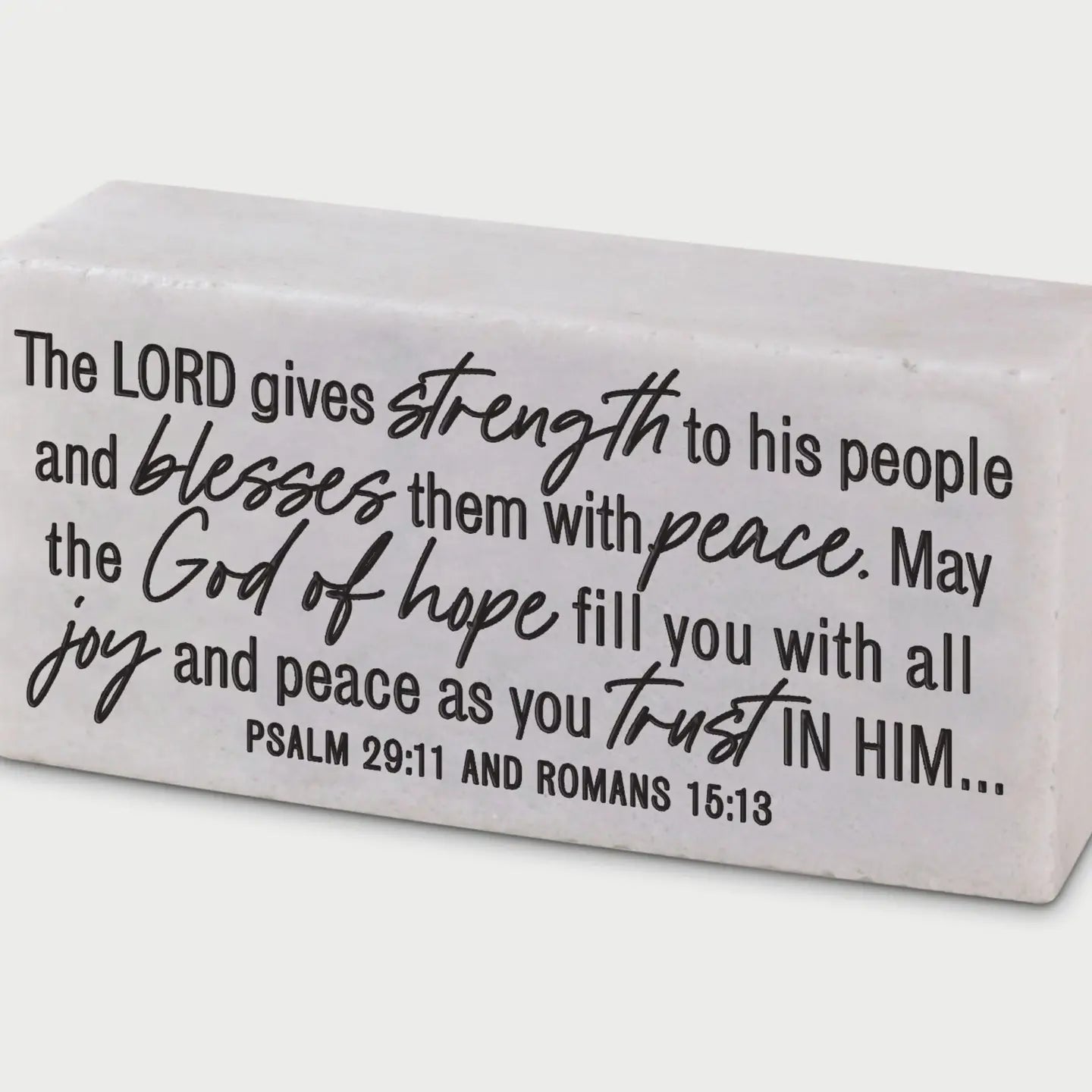 The Lord Gives Strength | Scripture Stone Block