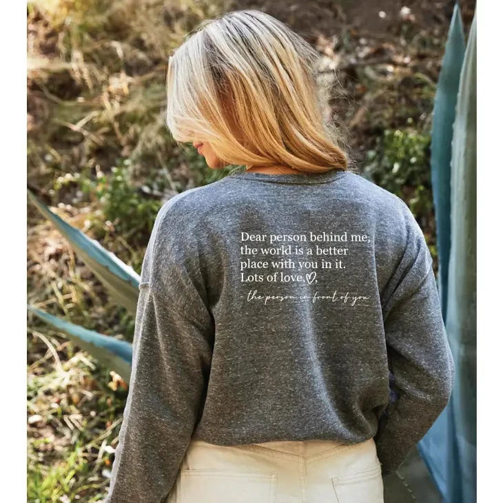 Dear Person Behind Me Sweatshirt | Dark Grey