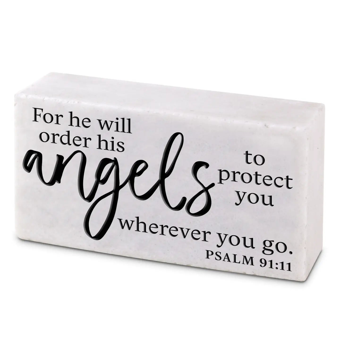 He Will Order His Angels | Scripture Stone Block
