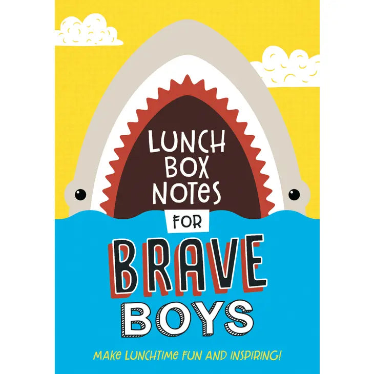 Lunch Box Notes for Brave Boys