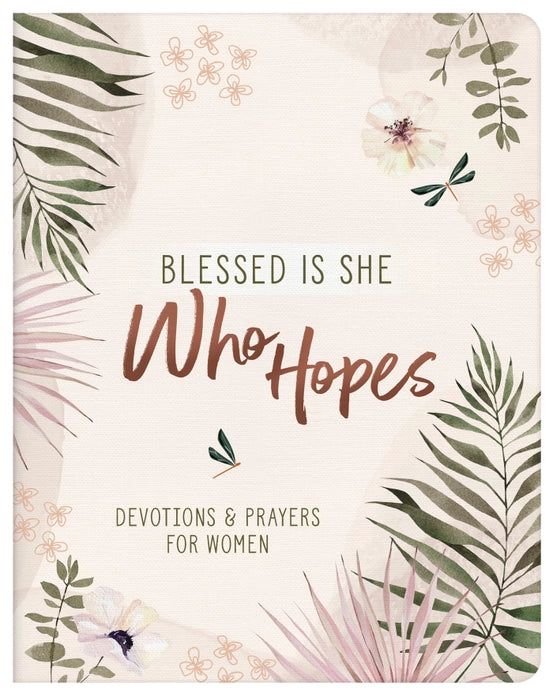 Blessed is She Who Hopes | Devotional
