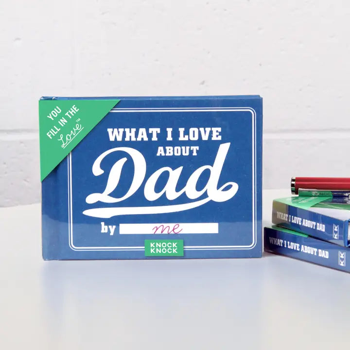 What I Love About Dad | Fill in the Love® Book