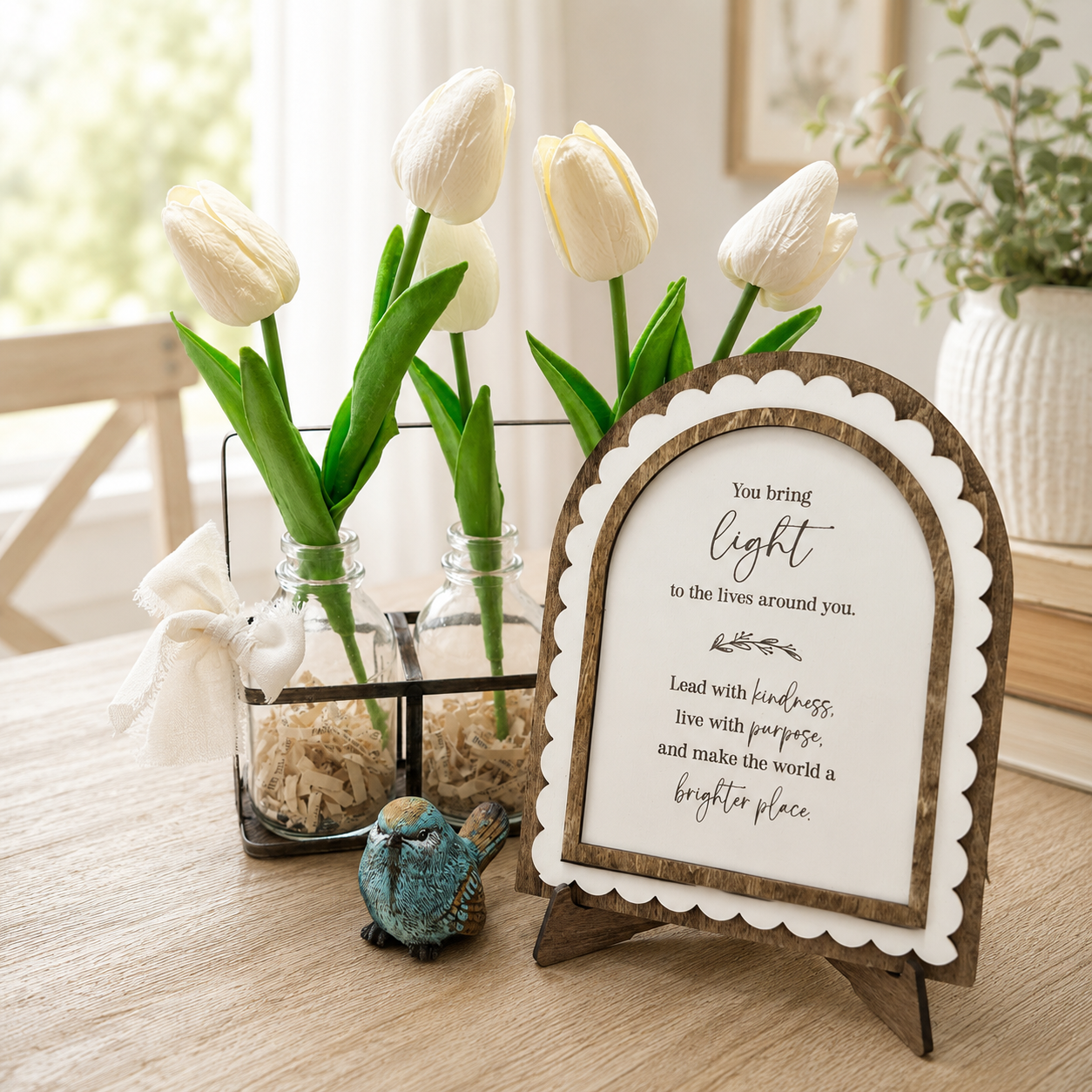 You Bring Light to the Lives Around You | Inspirational Scalloped Arch Sign