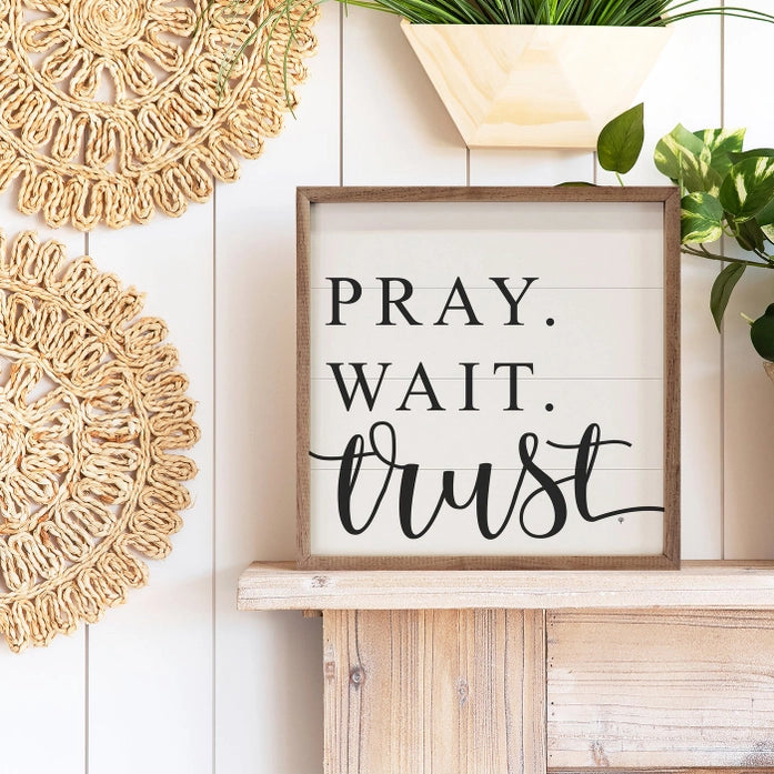 Pray. Wait. Trust. | Wall Art