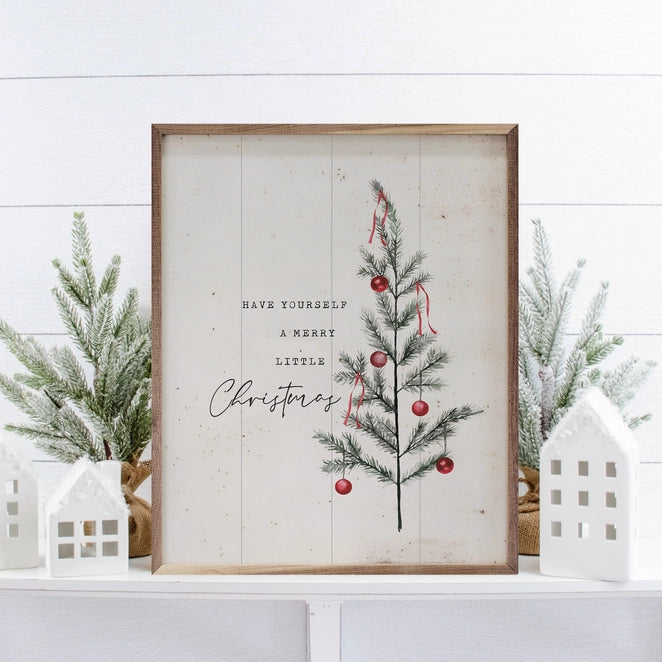 Have Yourself a Merry Little Christmas | Wall Art