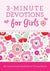 3-Minute Devotions for Girls | Devotional