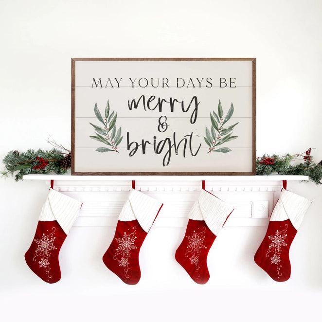 May Your Days Be Merry &amp; Bright | Wall Art