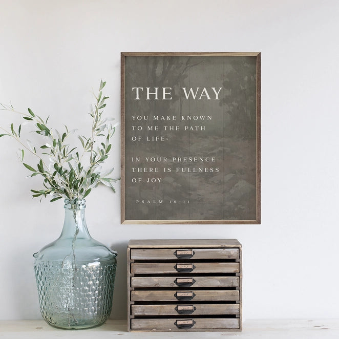 The Way | Psalm 16:11 | Wall Art