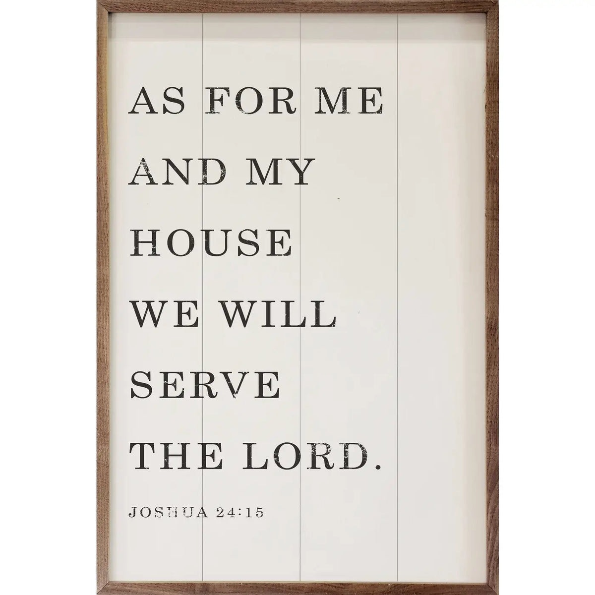 As For Me and My House We Will Serve the Lord | Joshua 24:15 | Wall Art