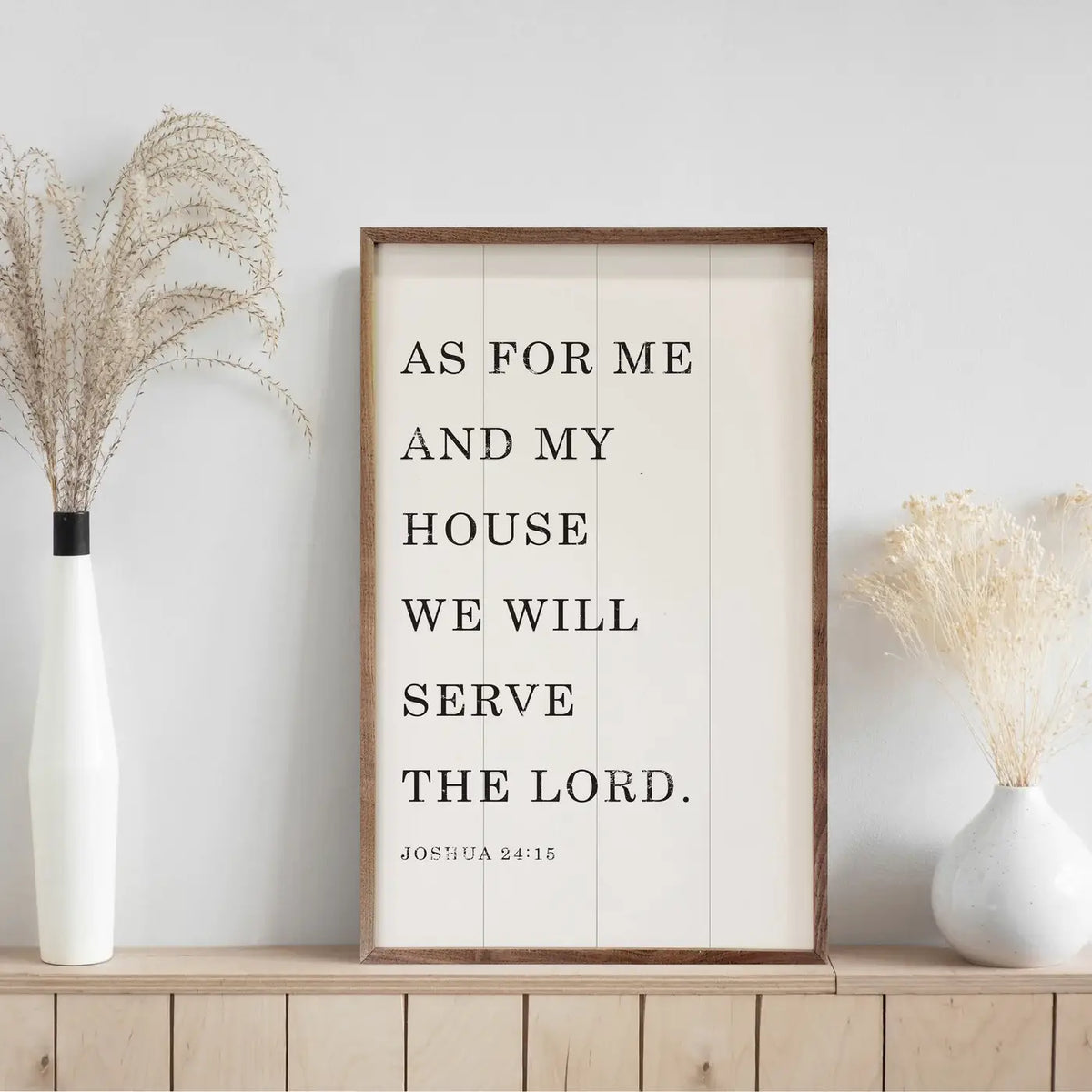 As For Me and My House We Will Serve the Lord | Joshua 24:15 | Wall Art