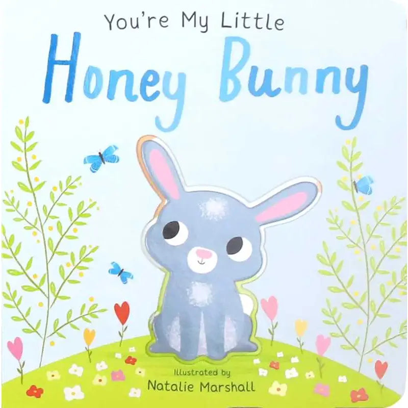 You're My Little Honey Bunny | Board Book