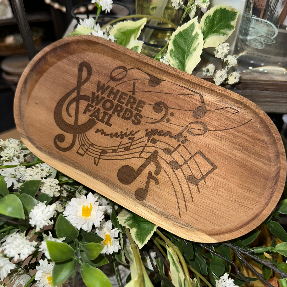 Where Words Fail, Music Speaks | Wood Tray