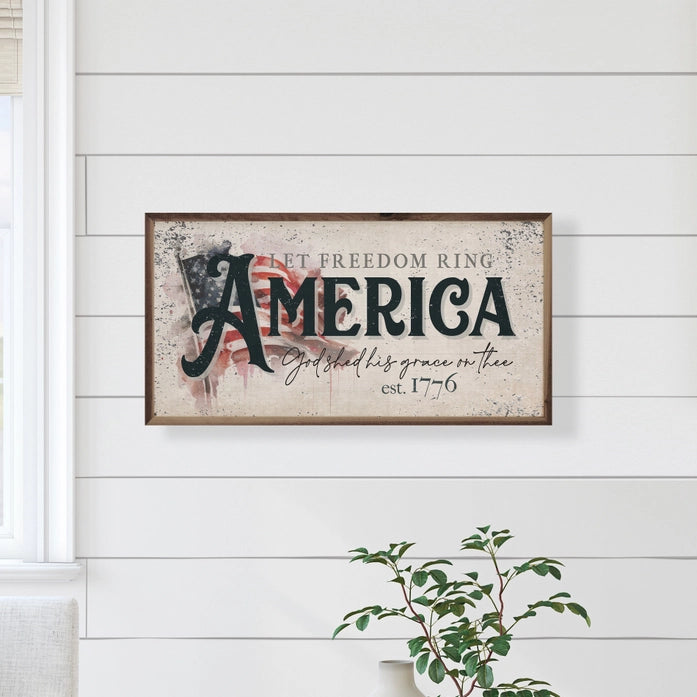 Let Freedom Ring, God Shed His Grace on Thee America | Wall Art
