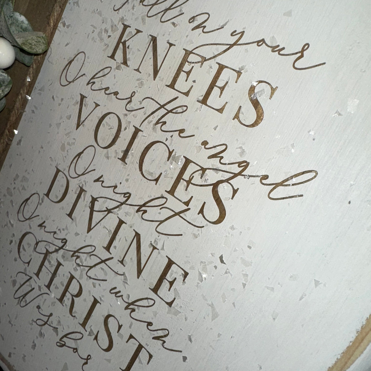 O Night Divine | 12&quot; Handmade Sign