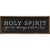 Holy Spirit You Are Welcome Here | Wall Art