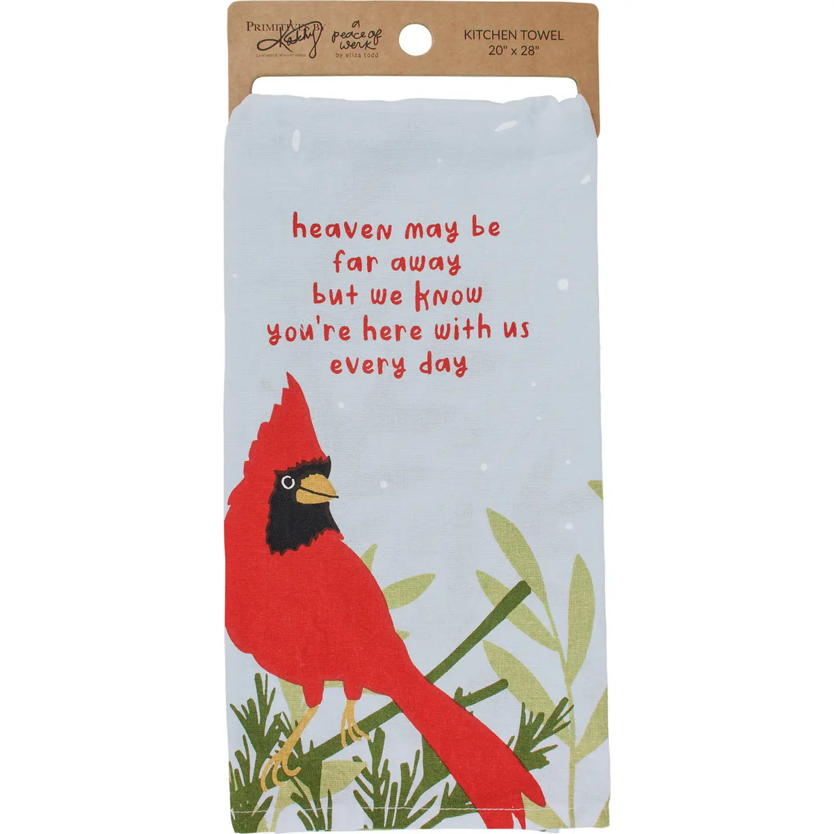 Here With Us Every Day | Kitchen Towel