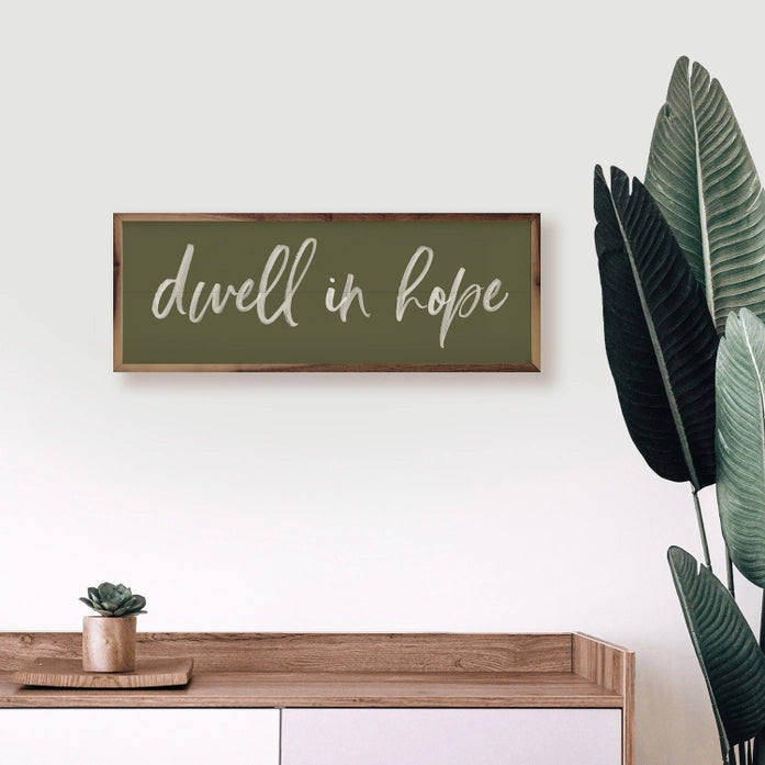 Dwell In Hope | Wall Art