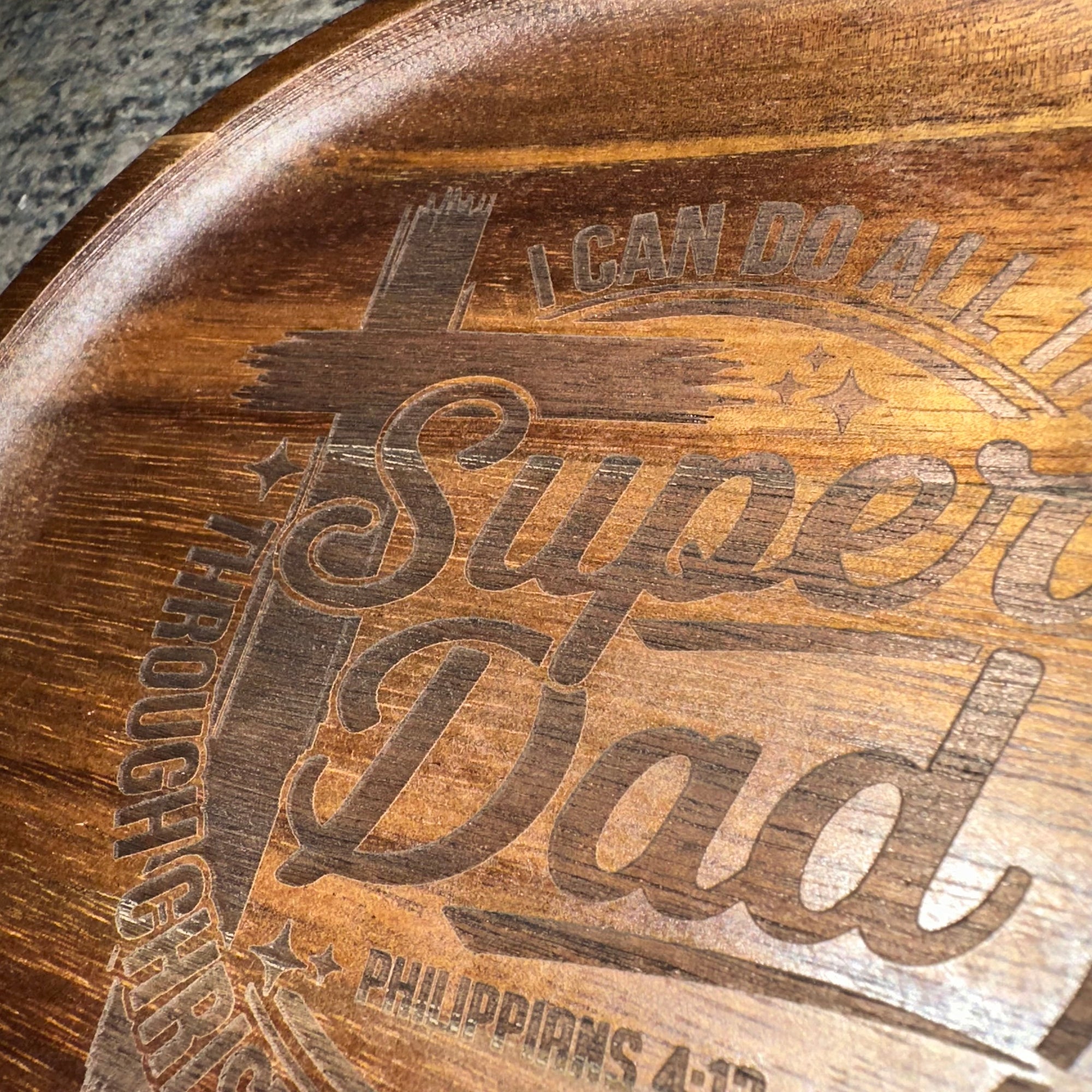 Super Dad | Philippians 4:13 | Engraved Wood Tray