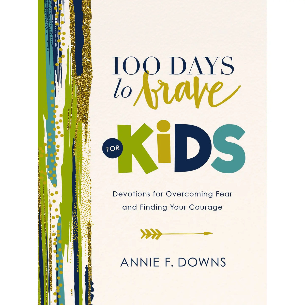 100 Days to Brave for Kids | Devotional