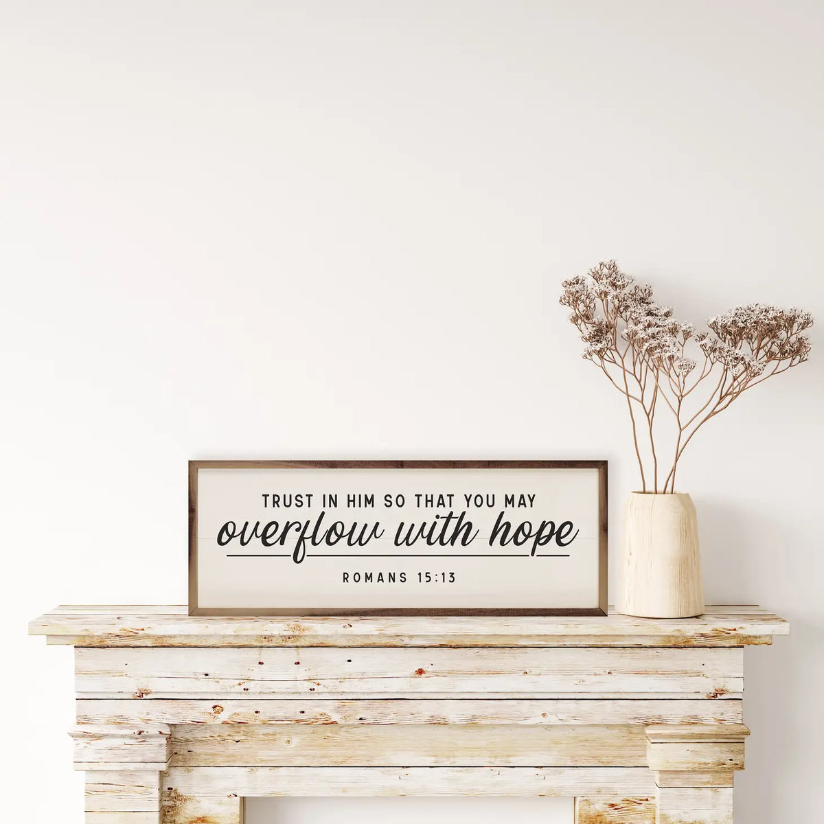 Overflow with Hope Romans 15:13  | Wall Art