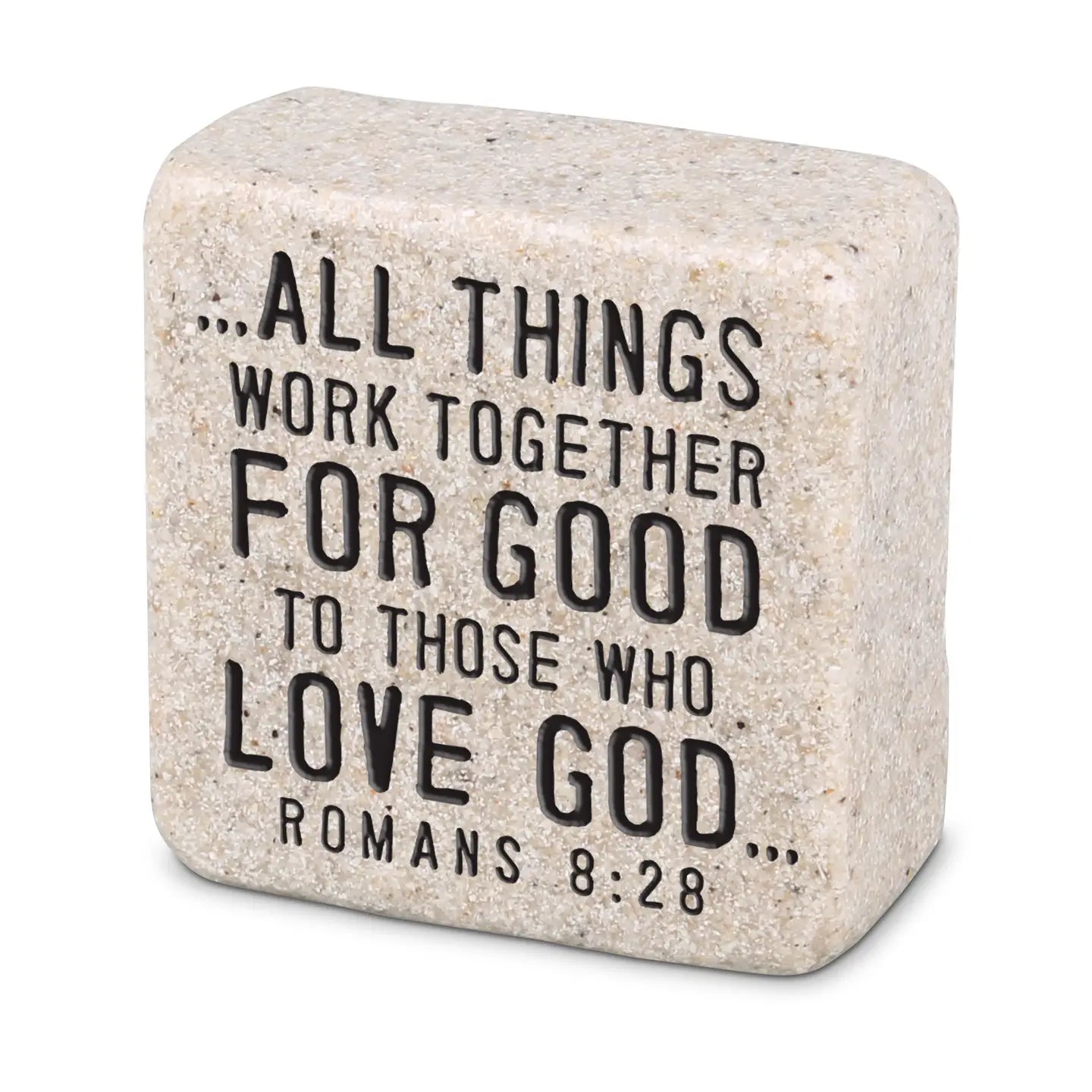 Those Who Love God | Romans 8:28 | Scripture Stone Block