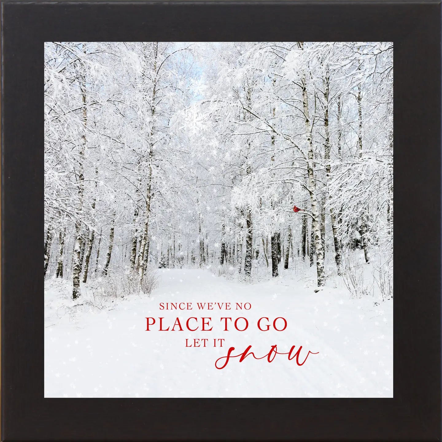 Let It Snow | Framed Art