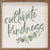 Cultivate Kindness | Wall Art