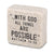 With God All Things Are Possible | Matthew 19:26 | Scripture Stone Block