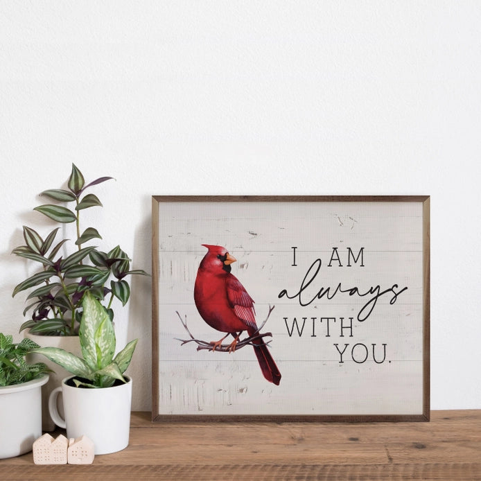 I Am Always With You Cardinal | Wall Art