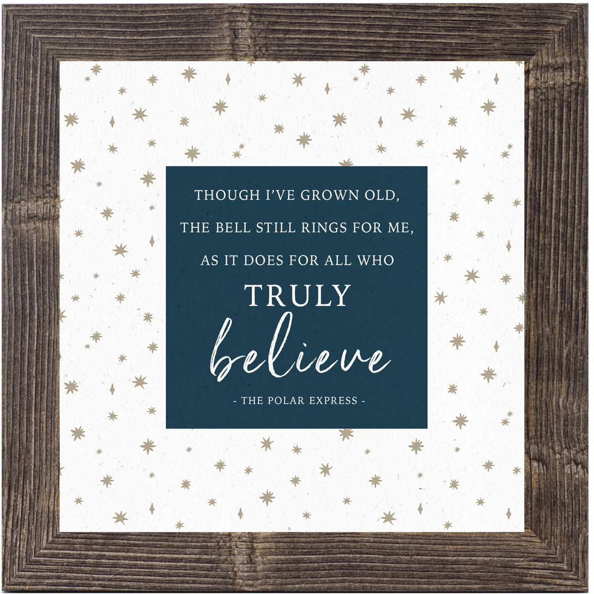 Truly Believe | Framed Art