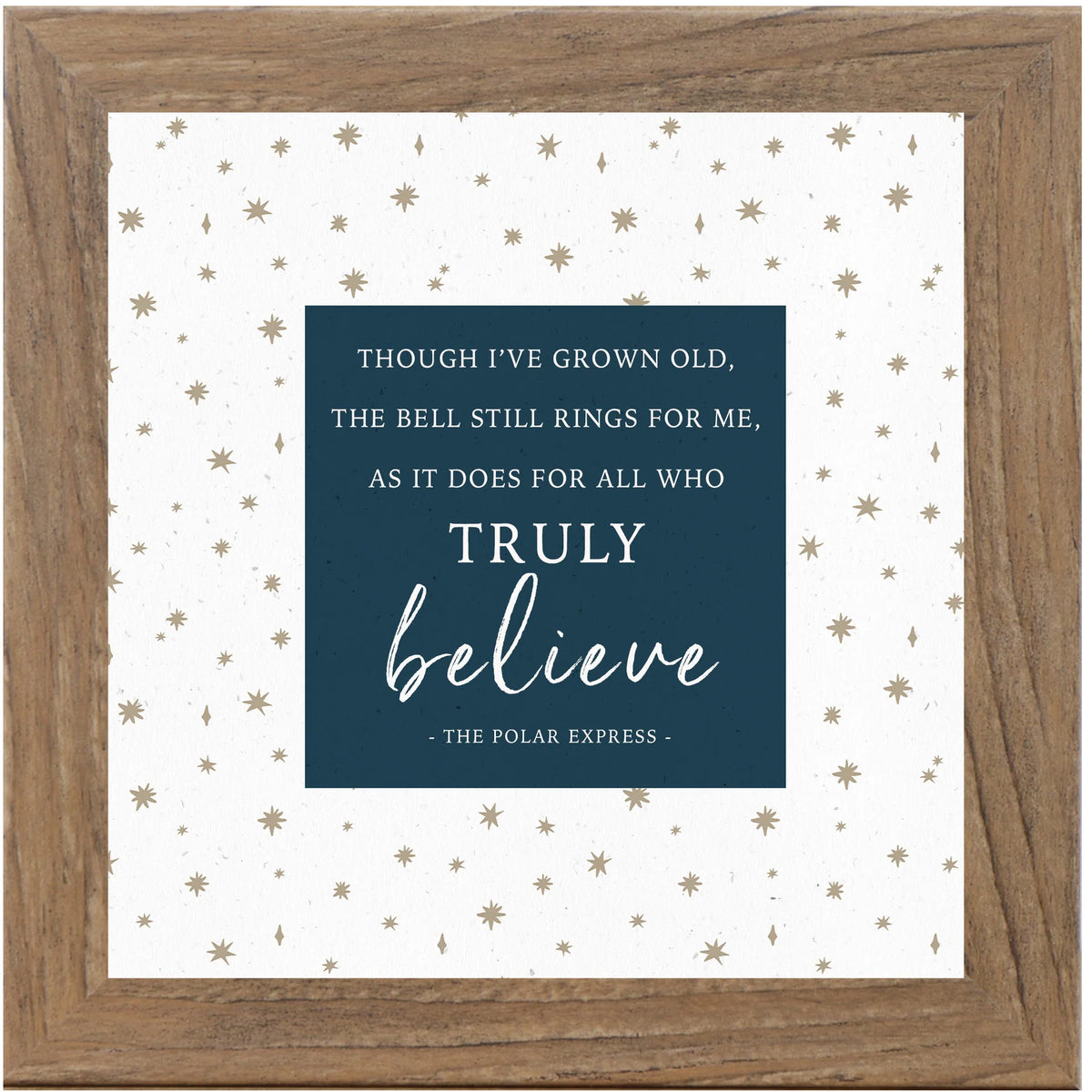 Truly Believe | Framed Art