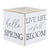 Live Life in Full Bloom | Cube Sitter