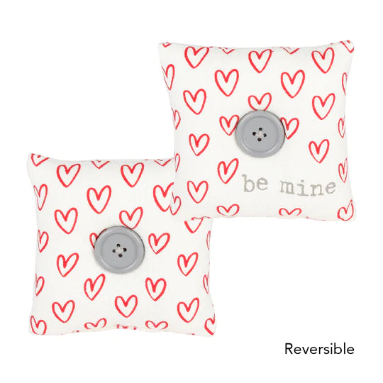 Be Mine | Mini Pillow
