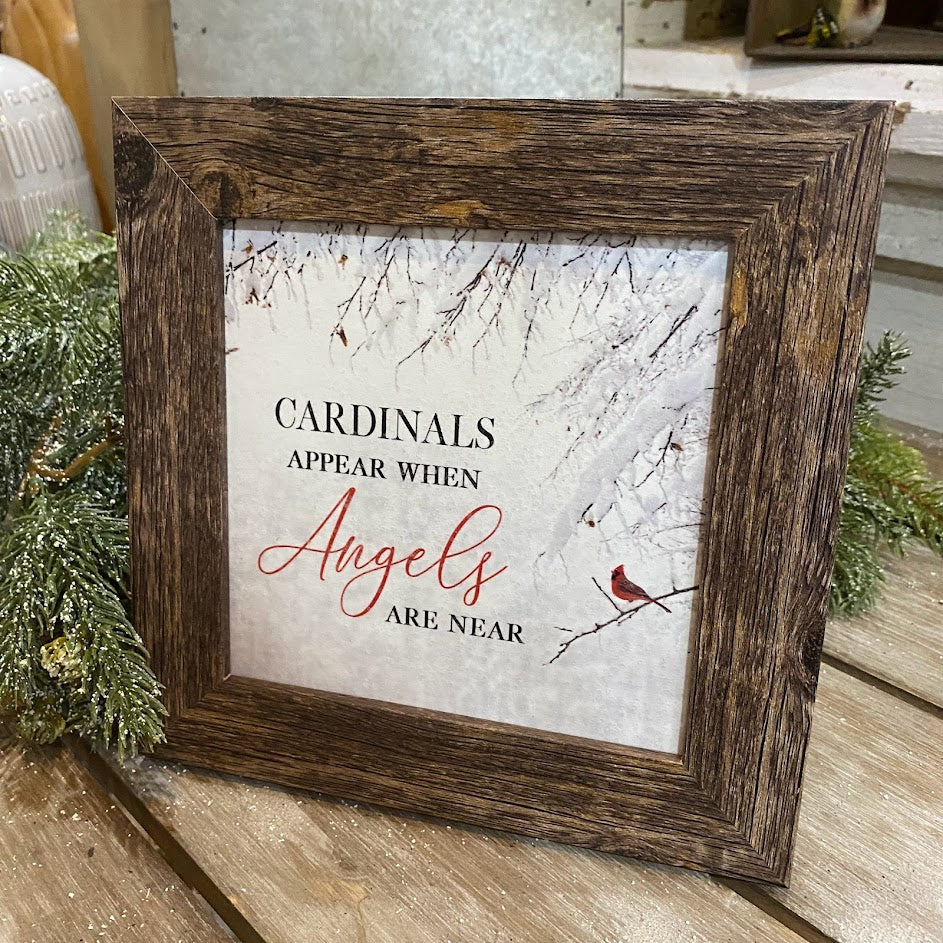 Cardinals Appear When Angels Are Near | Framed Art