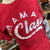 Mama Claus | Graphic Tee | Small, 2X, 3X